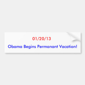 01/20/13 Obama börjar permanent semester! Bildekal
