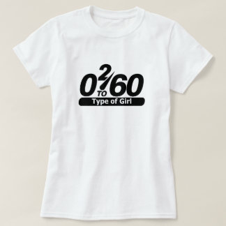 0 2 60 Typ av Tjej T Shirt
