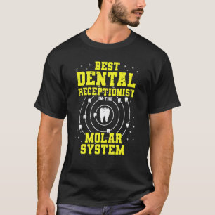 0 Bästa Tandläkarreceptionist i det molara systeme T Shirt