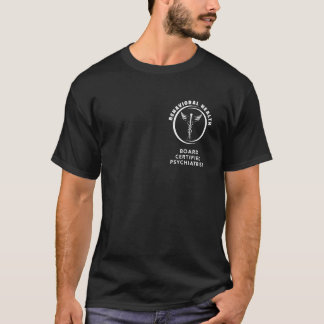 0 Beteende- och psykisk hälsovård Board Certified  T Shirt