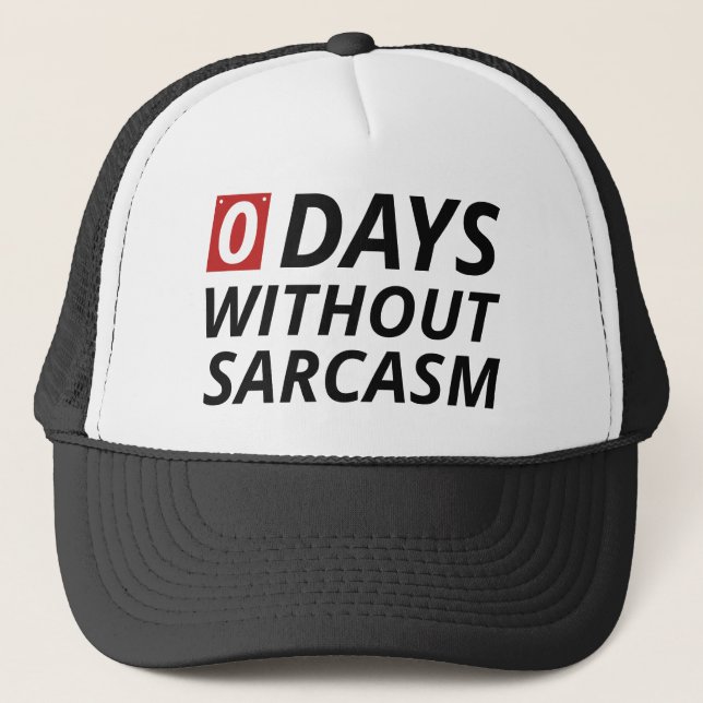 0 dagar utan Sarcasm Keps (Framsida)