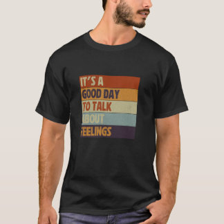 0 Det Är En Bra Dag Att Prata Om Känslor Vintage M T Shirt
