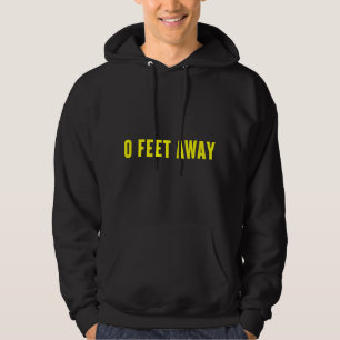 0 Feet Away Funny Gay Cruising Hoodie