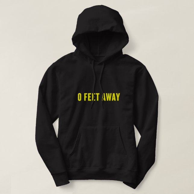 0 Feet Away Funny Gay Cruising Hoodie (Design framsida)