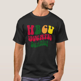 0 HBCU utbildad tandläkare Svart högskolamexamen A T Shirt