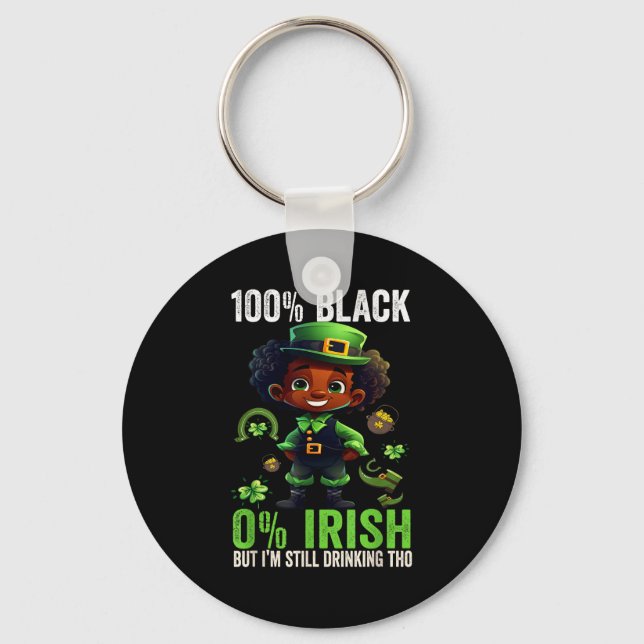 0% Irish 100% Black -funny St. Patricks Day Black  Nyckelring (Framsida)