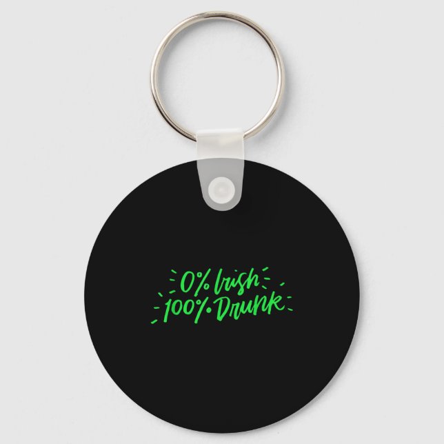 0% Irish 100% Drunk Funny St Patricks Day Gift Sai Nyckelring (Framsida)