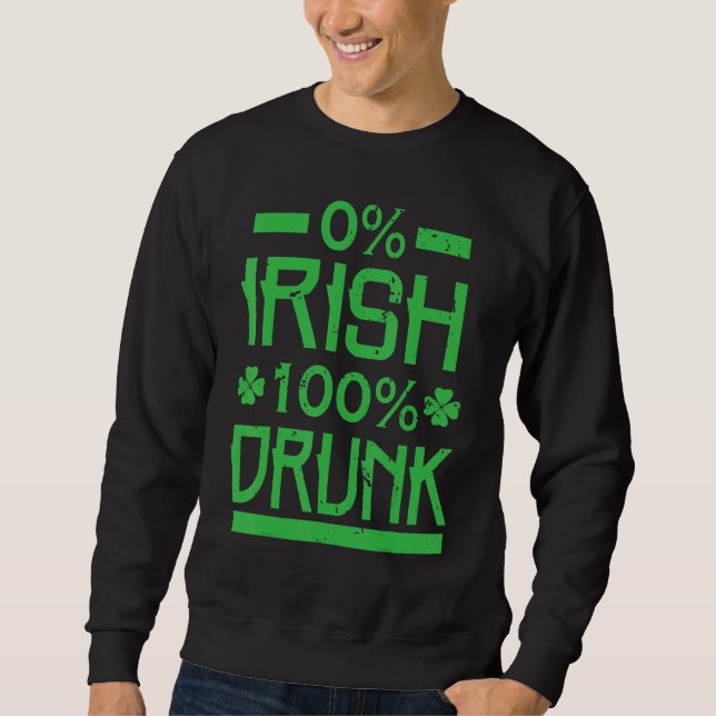 0 Irish 100 Drunk St. Patrick's Drinking Lång Ärmad Tröja (Framsida)