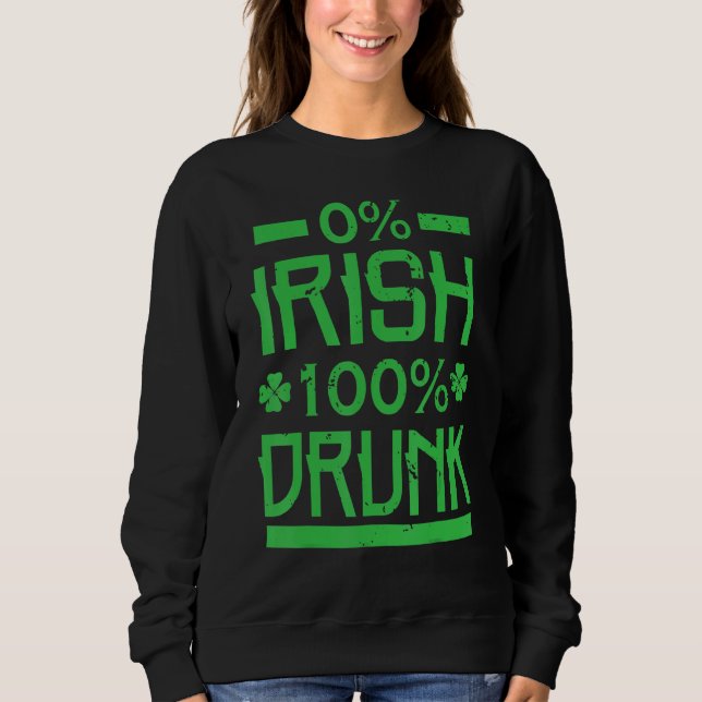 0 Irish 100 Drunk St. Patrick's Drinking T Shirt (Framsida)