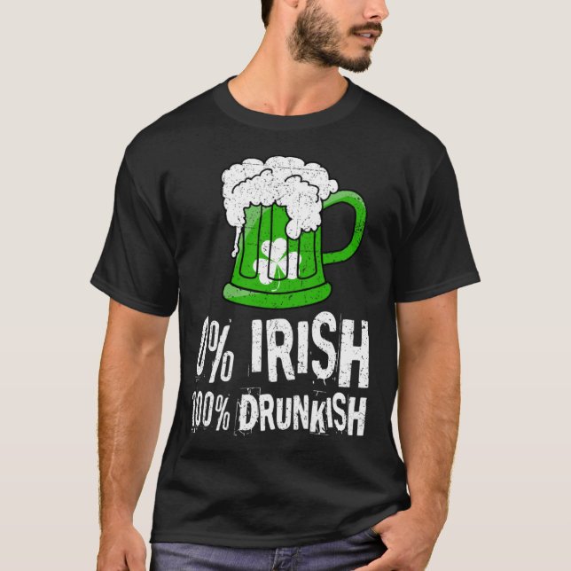 0 Irish 100 Drunkish Draft Beer Shamrock St Patric T Shirt (Framsida)