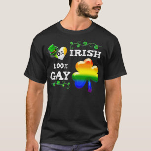 0 Irish 100 Gay Funny Saint Patricks Day 1 T Shirt