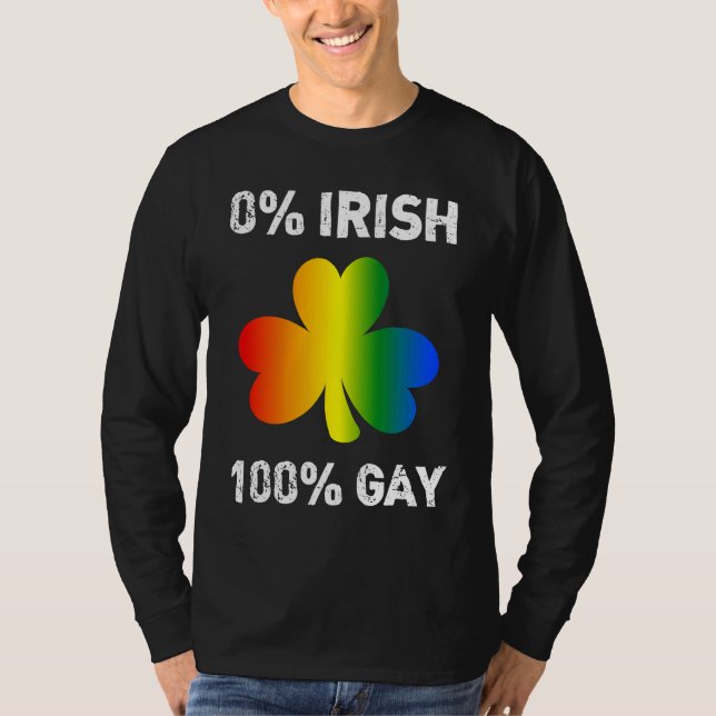 0 Irish 100 Gay  St Saint Patrick's Day T Shirt (Framsida)