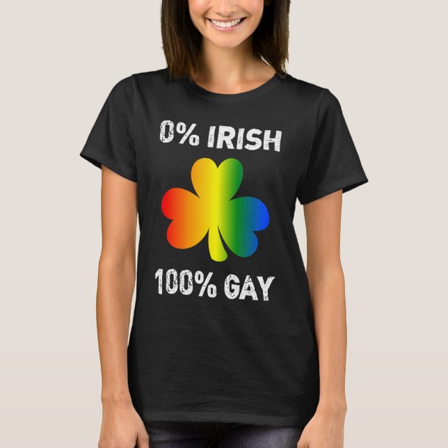 0 Irish 100 Gay  St Saint Patrick's Day T Shirt (Framsida)