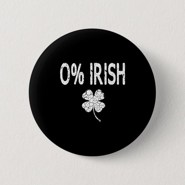 0% Irish Funny St. Patrick's Day Shamrock Men Wome Knapp (Framsida)