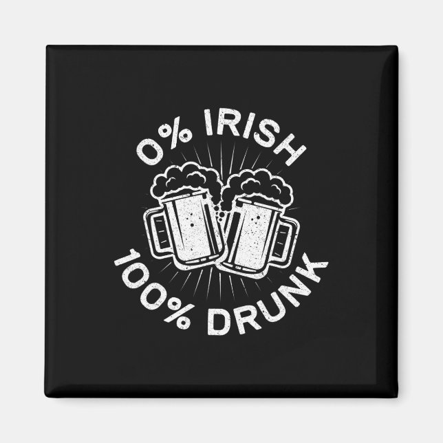 0 % irländare, 100 %, Saint patrick Dag 1 Magnet (Framsidan)