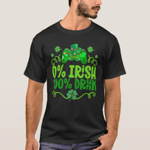 0 % irländskt 100 % Drunk St. Patrick's Drinking G T Shirt