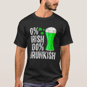 0 % irländskt 100 % drunkish Funny Drinking Älskar T Shirt