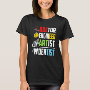 0 Läkare Ingenjör Konstnär Tandläkare Medicin Stud T Shirt
