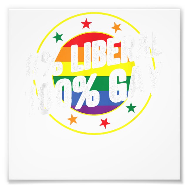 0 Liberal 100 Gay HBT-design för Konservativ Fototryck (Framsidan)