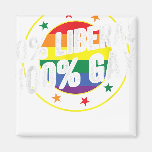 0 Liberal 100 Gay HBT-design för Konservativ Magnet (Framsidan)
