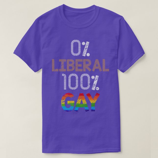 0 Liberal 100 Gay HBT T Shirt (Design framsida)