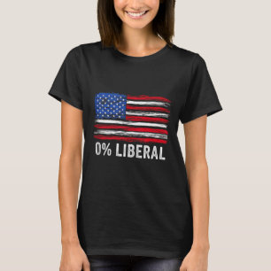 0% Liberal Noll Procent Anti Liberal Republikan T- T Shirt