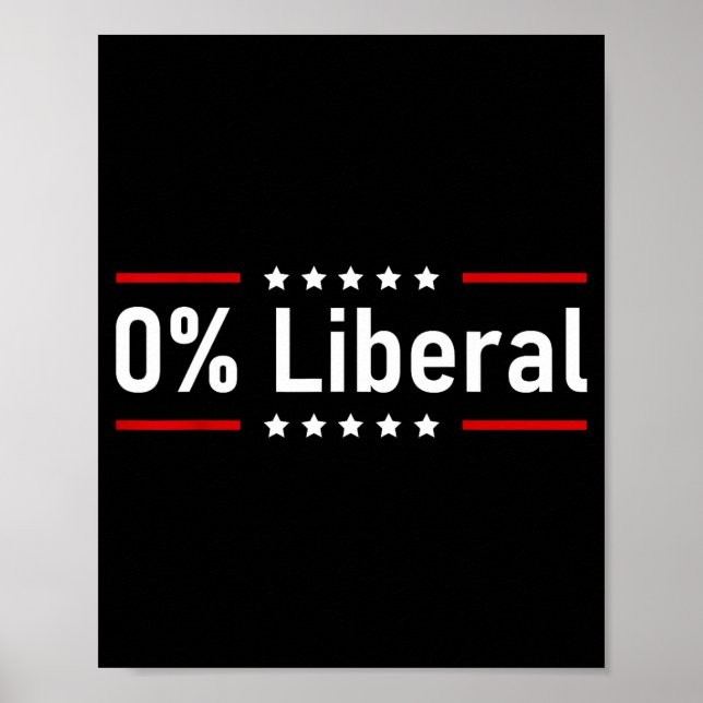 0% Liberal - Zero Percent Statement  Poster (Framsidan)