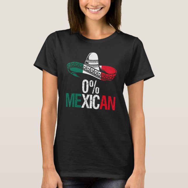 0 Mexican With Sombrero And Mustache For Cinco de  T Shirt (Framsida)