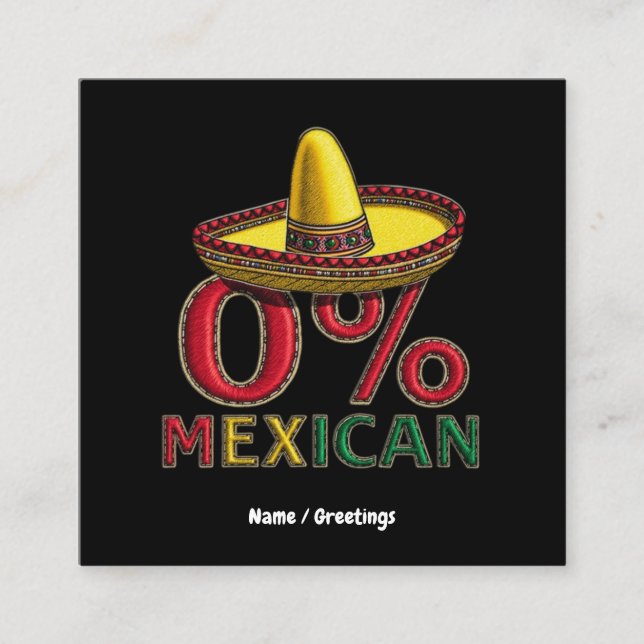 0 % mexikanskt Funny Cinco De Mayo-Superskoj Fyrkantigt Visitkort (Framsida)