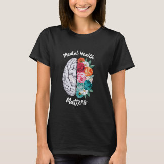 0 Psykisk Hälsa Är Viktigt Hjärnkonst T Shirt