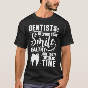 0 Tandläkare Håller Ditt Leende Friskt En Tand I T Shirt
