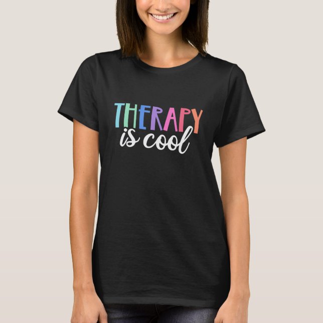 0 Terapi Är Coolt Egenvård Mental Hälsa Är Viktigt T Shirt (Framsida)
