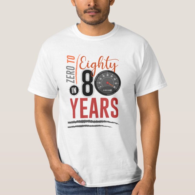 0 till 80 på 80 års födelsedagsfirande t shirt (Framsida)