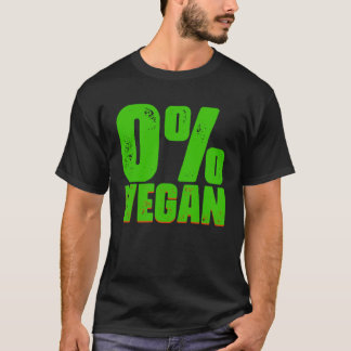 0 Vegansk Grillning Fras Kött Grillmästare T Shirt