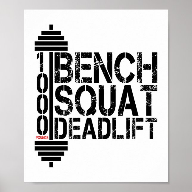 1000 lbs Bench Squat Deadlift Powerlift Fitness Poster (Framsidan)
