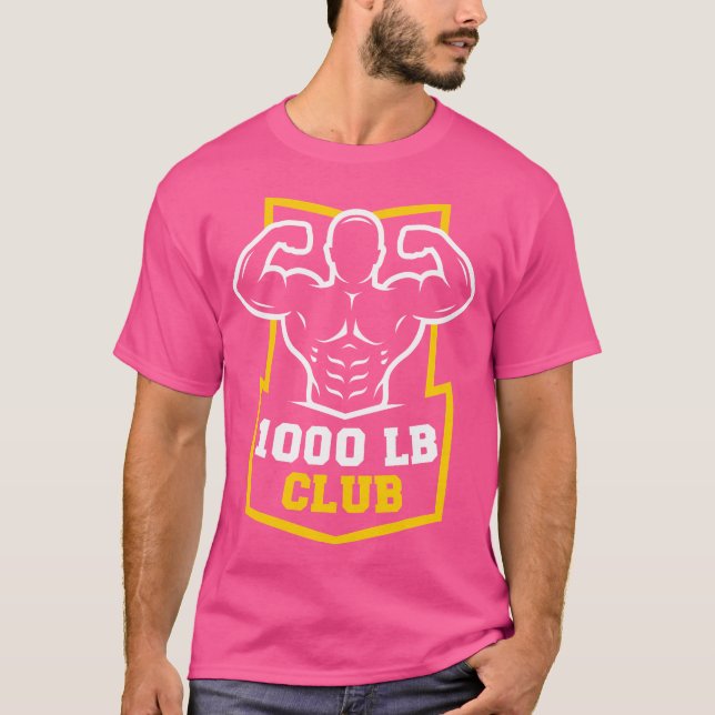 1000 Pound Klubb Gym Weightlift Bodybuilding 100 T Shirt (Framsida)