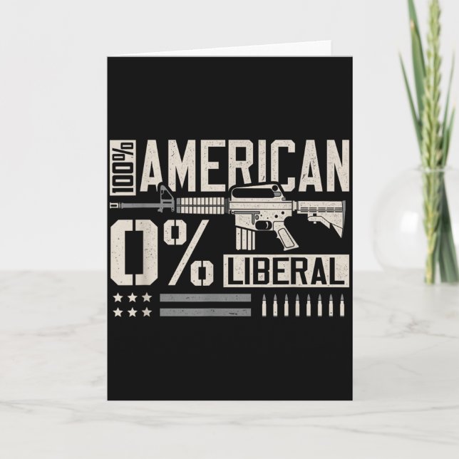 100% American 0% Liberal Funny Pro Gun Owner Lover Kort (Framsida)