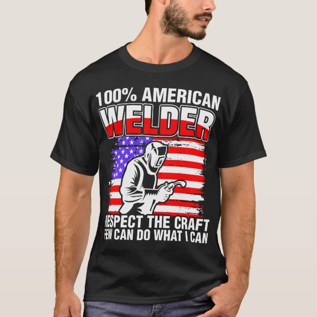 100 % American Welder T Shirt (Framsida)
