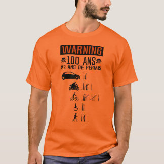 100 ans anniversaire permis conduire accident renv t shirt