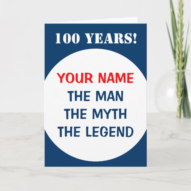 100-årsdagskort för män | Mannen myten legend Kort (Framsida)