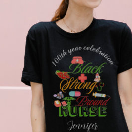 100-årsfirande svart historia sjuksköterska t shirt