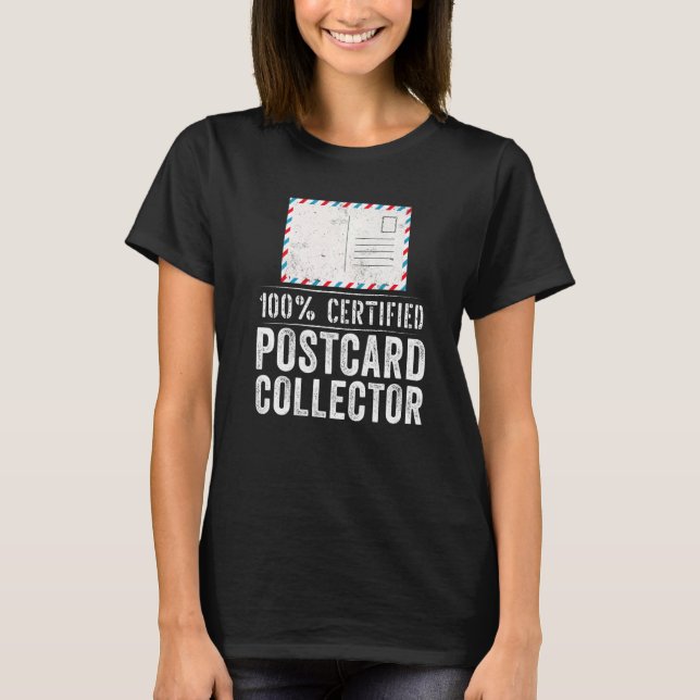100-Auktoriseraders vykortsinsamlare T Shirt (Framsida)