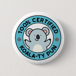 100% certifierad Koala-ty Pun Rolig Koala-påskämt Knapp