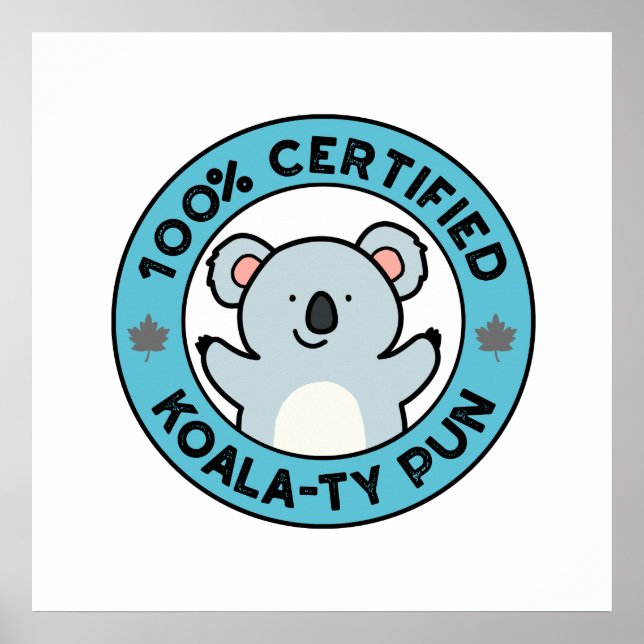 100% Certifierad Koala-ty Punsj Koala Skämt Poster (Framsidan)
