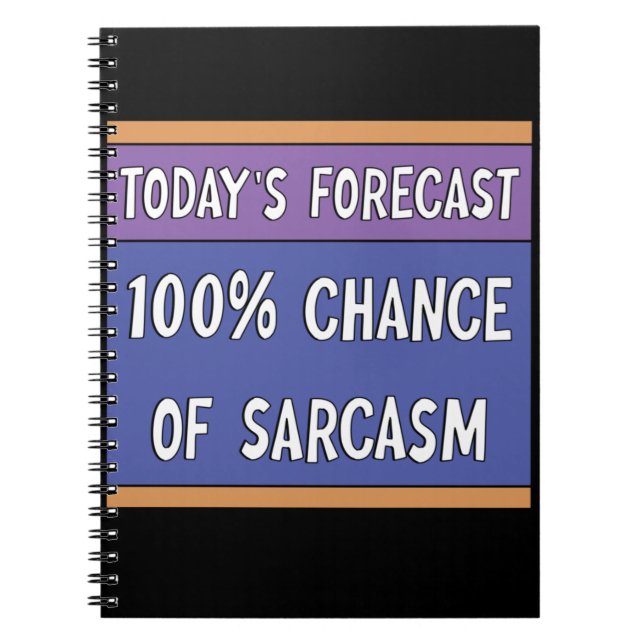 100 % Chance of Sarcasm Anteckningsbok (Framsidan)
