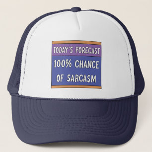 100 % Chance of Sarcasm Keps