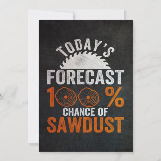 100 Chance of Sawdust Retro Julkort