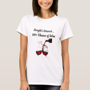 **100 % CHANS AV VIN-TONIGHT-PROECAST** T-SHIRT