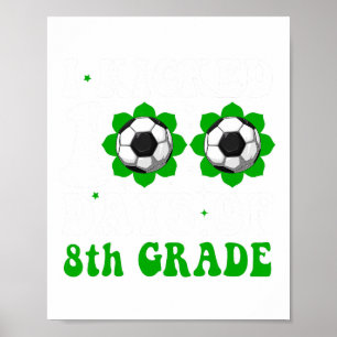100 dagar av 8:e Klass-läraren Student Soc Poster