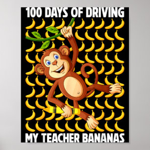 100 dagar av att driva läraren bananas 100:e dagen poster